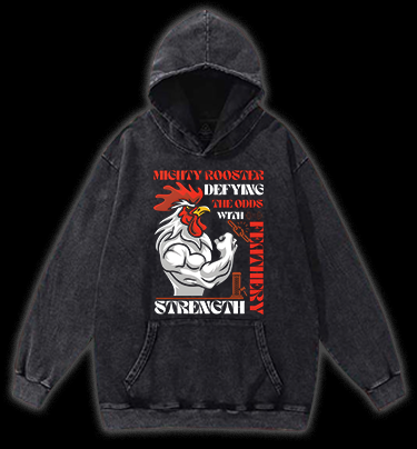 Mighty Rooster Power Vintage Washed 100% Cotton Hoodie