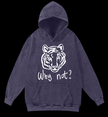 Why not Tiger Vintage Washed 100% Cotton Hoodie