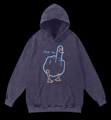 Duck You Vintage Washed 100% Cotton Hoodie