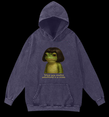Frog: Adulthood Is a Scam Vintage Washed 100% Cotton Hoodie