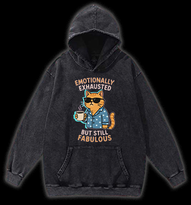 Still a Fabulous Cat Vintage Washed 100% Cotton Hoodie