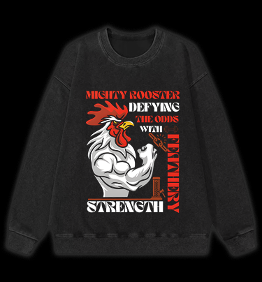 Mighty Rooster Power Vintage Washed 100% Cotton Sweatshirt