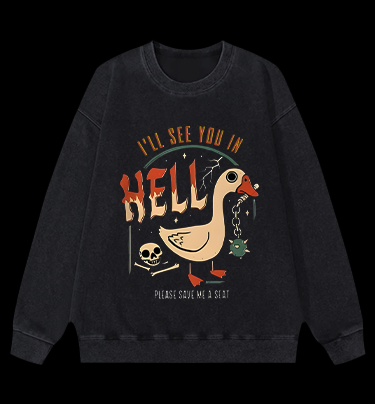 Hell - Bound Goose Vintage Washed 100% Cotton Sweatshirt