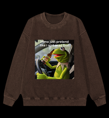 Kermit's Fake Ignorance Vintage Washed 100% Cotton Sweatshirt