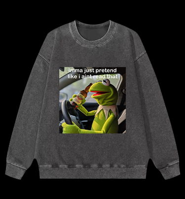 Kermit's Fake Ignorance Vintage Washed 100% Cotton Sweatshirt