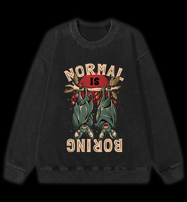 Bats: Normal Is Boring Vintage Washed 100% Cotton Sweatshirt