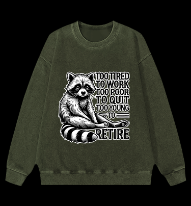 Raccoon's Tired Life Vintage Washed 100% Cotton Sweatshirt