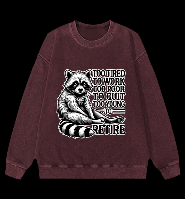 Raccoon's Tired Life Vintage Washed 100% Cotton Sweatshirt