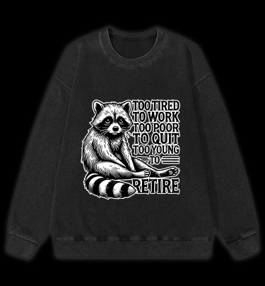 Raccoon's Tired Life Vintage Washed 100% Cotton Sweatshirt