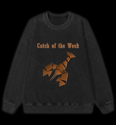 Weekly Lobster Catch Vintage Washed 100% Cotton Sweatshirt