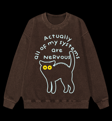 Nervous Cat Mood Vintage Washed 100% Cotton Sweatshirt