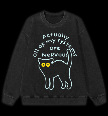 Nervous Cat Mood Vintage Washed 100% Cotton Sweatshirt