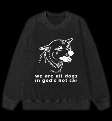 Dog's Helpless Mood Vintage Washed 100% Cotton Sweatshirt