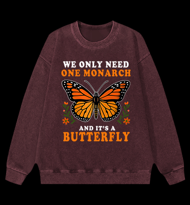 Butterfly Monarch Joke Vintage Washed 100% Cotton Sweatshirt