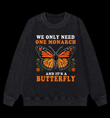 Butterfly Monarch Joke Vintage Washed 100% Cotton Sweatshirt