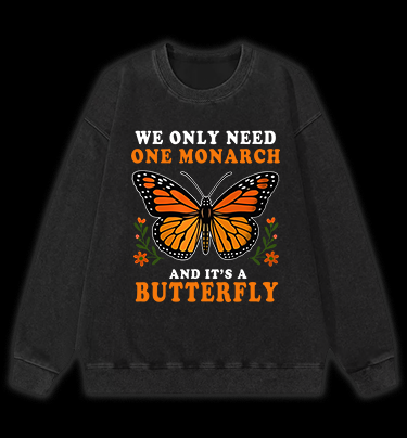 Butterfly Monarch Joke Vintage Washed 100% Cotton Sweatshirt