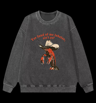 Cowboy Lobster Vibe Vintage Washed 100% Cotton Sweatshirt