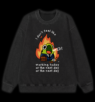 Frog Hates Working Vintage Washed 100% Cotton Sweatshirt