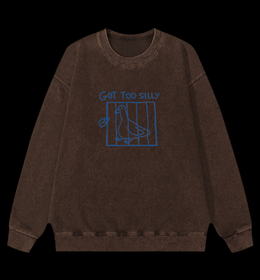 Got Too Silly Caged Pigeon Vintage Washed 100% Cotton Sweatshirt
