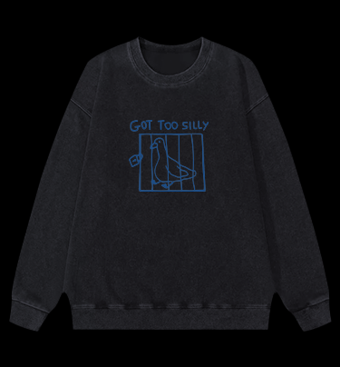 Got Too Silly Caged Pigeon Vintage Washed 100% Cotton Sweatshirt