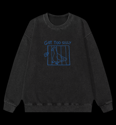 Got Too Silly Caged Pigeon Vintage Washed 100% Cotton Sweatshirt