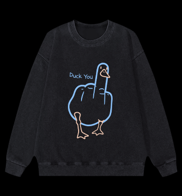 Duck You Vintage Washed 100% Cotton Sweatshirt