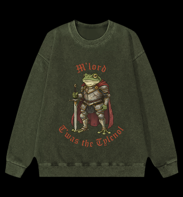 Toas the Tylenol M'Lord Frog Knight Vintage Washed 100% Cotton Sweatshirt