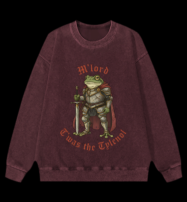 Toas the Tylenol M'Lord Frog Knight Vintage Washed 100% Cotton Sweatshirt