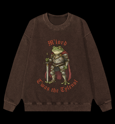 Toas the Tylenol M'Lord Frog Knight Vintage Washed 100% Cotton Sweatshirt