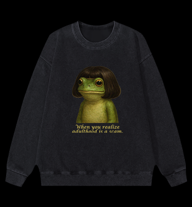 Frog: Adulthood Is a Scam Vintage Washed 100% Cotton Sweatshirt