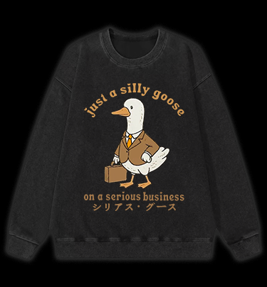 Just A Silly Goose Vintage Washed 100% Cotton Sweatshirt