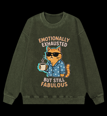 Still a Fabulous Cat Vintage Washed 100% Cotton Sweatshirt