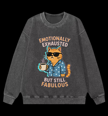 Still a Fabulous Cat Vintage Washed 100% Cotton Sweatshirt