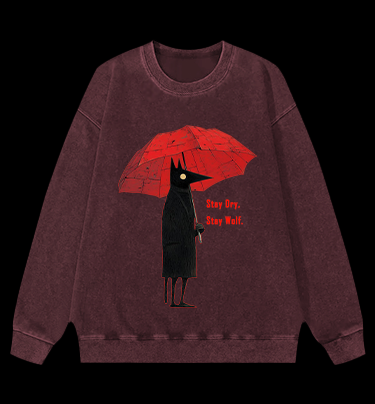 Stay Dry, Stay Wolf Vintage Washed 100% Cotton Sweatshirt