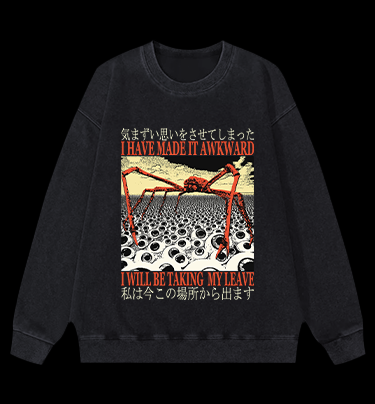 Spider WILL BE TAKING MY LEAVE Vintage Washed 100% Cotton Sweatshirt
