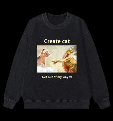 Get Out of My Way Vintage Washed 100% Cotton Sweatshirt