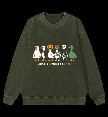 Just A Spooky Goose Vintage Washed 100% Cotton Sweatshirt