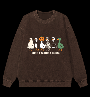 Just A Spooky Goose Vintage Washed 100% Cotton Sweatshirt