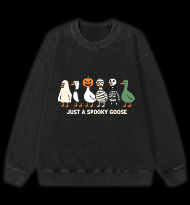 Just A Spooky Goose Vintage Washed 100% Cotton Sweatshirt