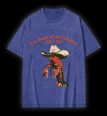 Cowboy Lobster Vibe Vintage Washed 100% Cotton T-Shirt
