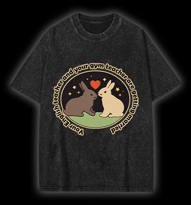 Rabbit's Teacher Wedding Vintage Washed 100% Cotton T-Shirt