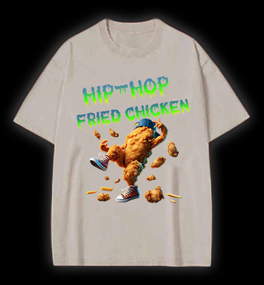 Fried Chicken Hip - Hop Style Vintage Washed 100% Cotton T-Shirt