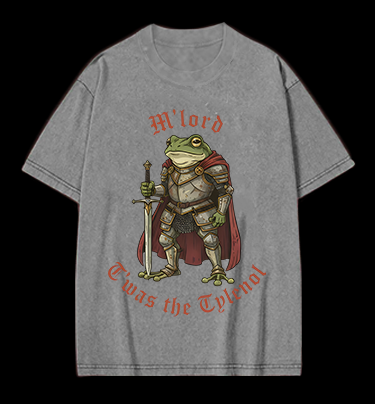 Toas the Tylenol M'Lord Frog Knight Vintage Washed 100% Cotton T-Shirt