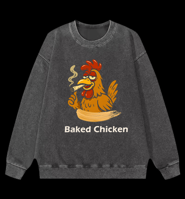 Baked Chicken Smoking Vintage Washed 100% Cotton Sweatshirt - TheDrunkShark