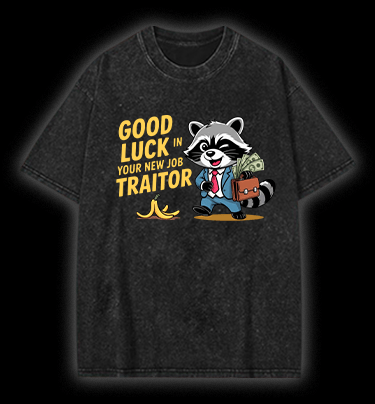  Bye Bye Raccoon  Vintage Washed 100% Cotton T-Shirt - TheDrunkShark