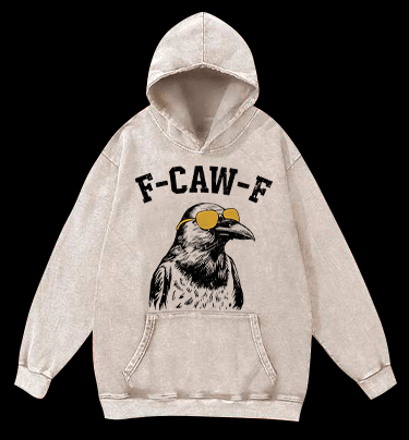 Cool Crow  F - CAW - F  Vintage Washed 100% Cotton Hoodie - TheDrunkShark