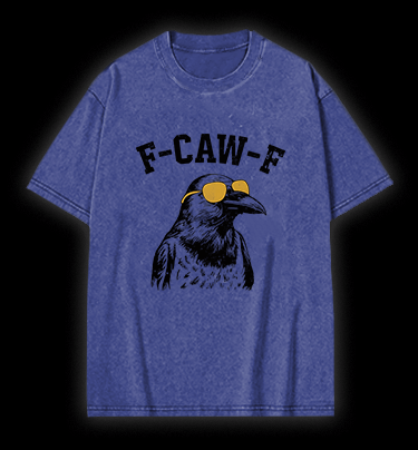 Cool Crow  F - CAW - F  Vintage Washed 100% Cotton T-Shirt - TheDrunkShark