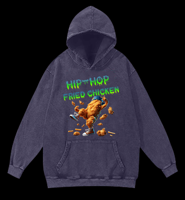 Fried Chicken Hip - Hop Style Vintage Washed 100% Cotton Hoodie - TheDrunkShark