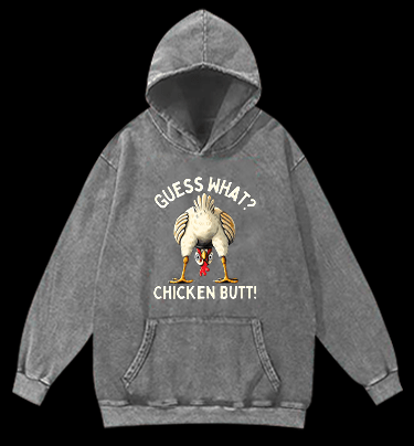 Funny Chicken Butt Meme Vintage Washed 100% Cotton Hoodie - TheDrunkShark