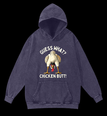 Funny Chicken Butt Meme Vintage Washed 100% Cotton Hoodie - TheDrunkShark
